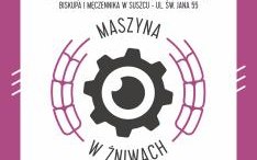 Maszyna w Żniwach!