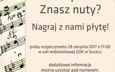 Nagraj z nami płytę! GOK w Suszcu i Chór