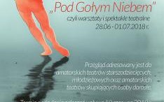 Lato Teatralne „Pod Gołym Niebem”