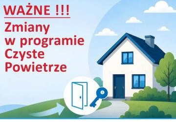 Zmiany w programie Czyste Powietrze