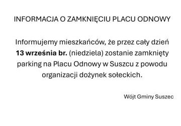 Informacja o zamknięciu Placu Odnowy